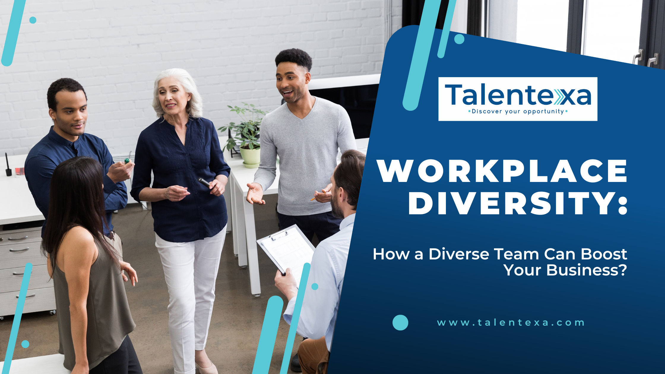 Workplace Diversity: How a diverse team can boost your business?